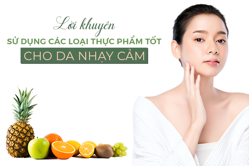 thực phẩm tốt cho da nhạy cảm